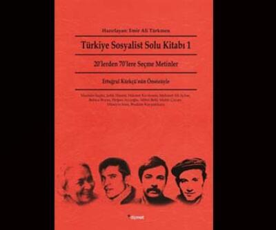 20'lerden 70'lere Türkiye sosyalist solu