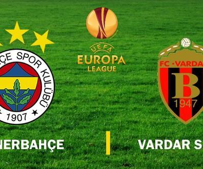 UEFA maçı: Fenerbahçe - Vardar maçı hangi kanalda canlı izlenebilecek?