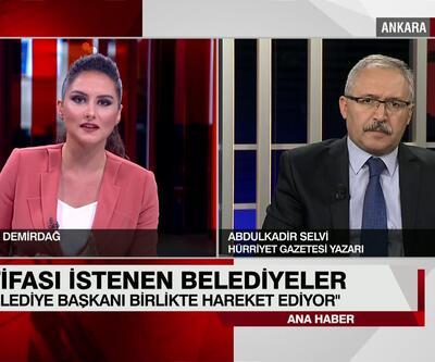 Abdülkadir Selvi: Belediye başkanları ortak karar aldı istifa yok iddiası var