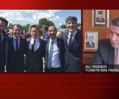 Paris büyükelçisi Ali Onaner CNN TÜRK'e konuştu
