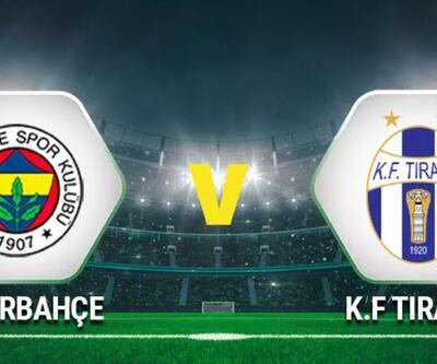 Fenerbahçe KF Tirana hazırlık maçı hangi kanalda, ne zaman saat kaçta?