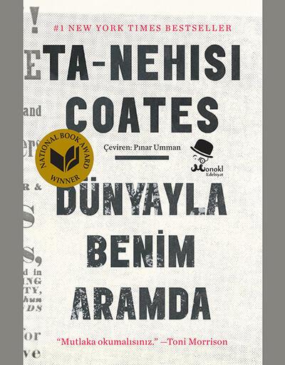Ta Nehisi Coates'un ABD'de MalcolmX etkisi yarattığı kitabı Dünyayla Benim Aramda Türkçe'de