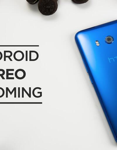 HTC U11 için Android 8.0 Oreo
