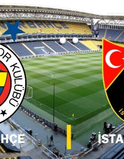 Fenerbahçe-İstanbulspor maçı izle | Türkiye Kupası canlı yayın