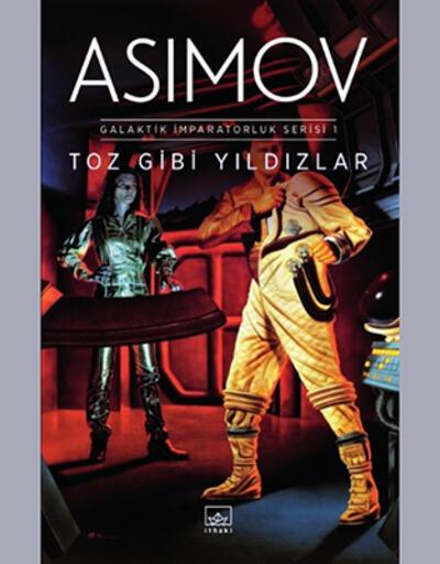 Vakıf'tan sonra Asimov'un Galaktik İmparatorluk Serisi de Türkçede