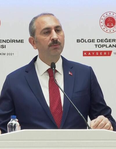 Adalet Bakanı Gül: "Geç gelen adalet, adalet değildir"