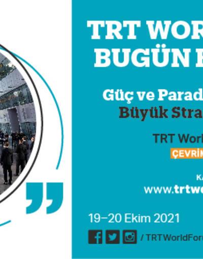 TRT World Forum 2021 Başlıyor  