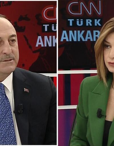 Son dakika... Bakan Çavuşoğlu'ndan CNN TÜRK'e önemli açıklamalar
