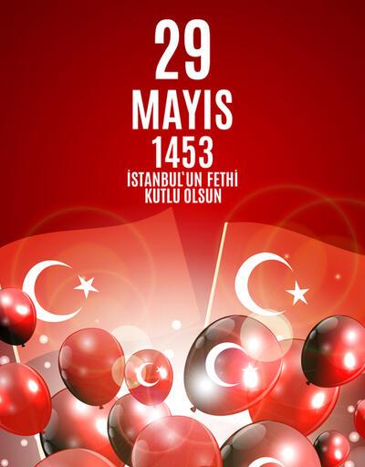 İstanbul'un fethi resimli mesajları, sözleri 2022... 29 Mayıs İstanbul'un fethi kutlu olsun!