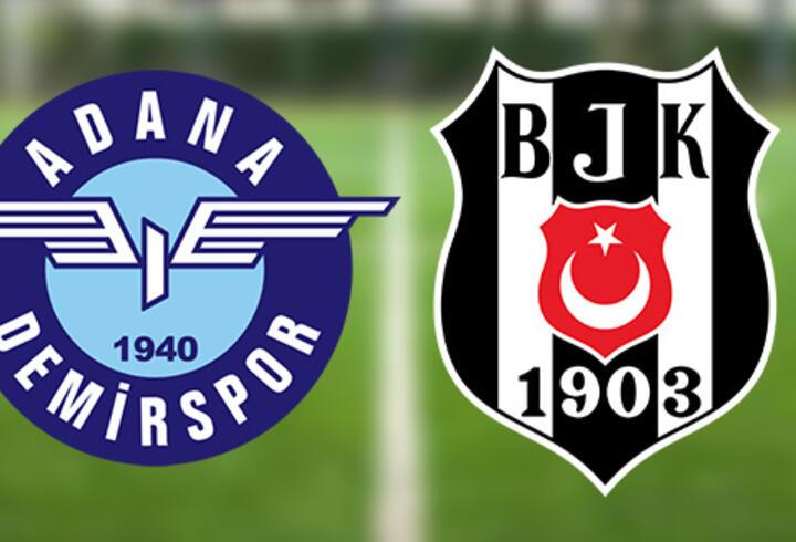 Adana Demirspor Beşiktaş maçı ne zaman, saat kaçta? Adana BJK maçı muhtemel 11’leri