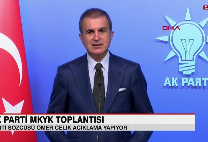 SON DAKİKA: AK Parti Sözcüsü Çelik'ten açıklamalar