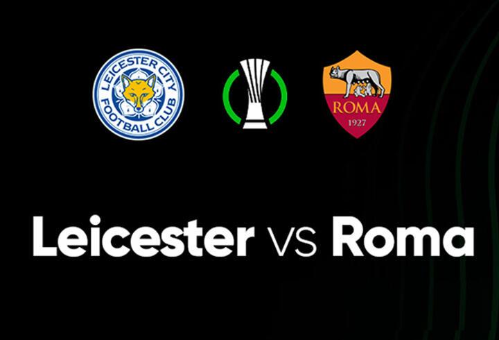 Leicester City Roma CANLI YAYIN