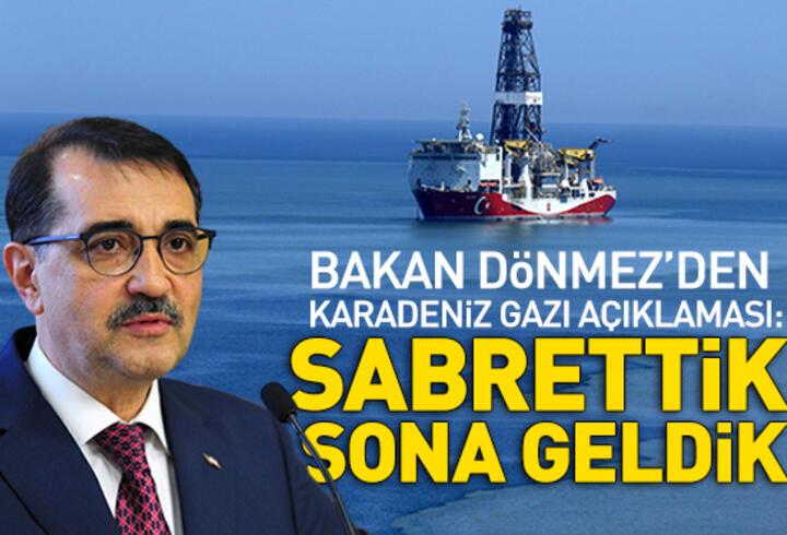 Bakan Fatih Dönmez: Karadeniz gazında sabrettik, sonuna geldik