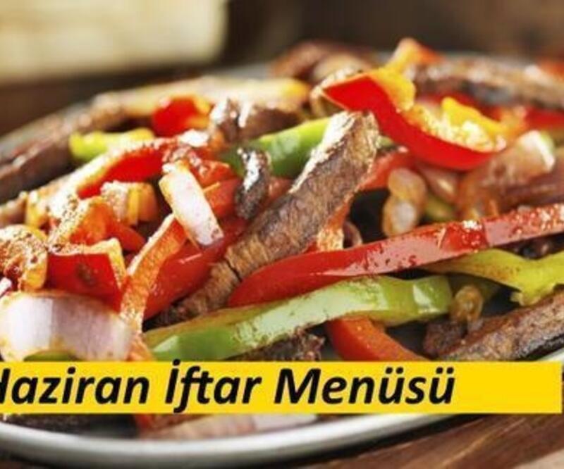 Ramazan iftar menüsü: Kolayca hazırlayabileceğiniz yemek tarifleri